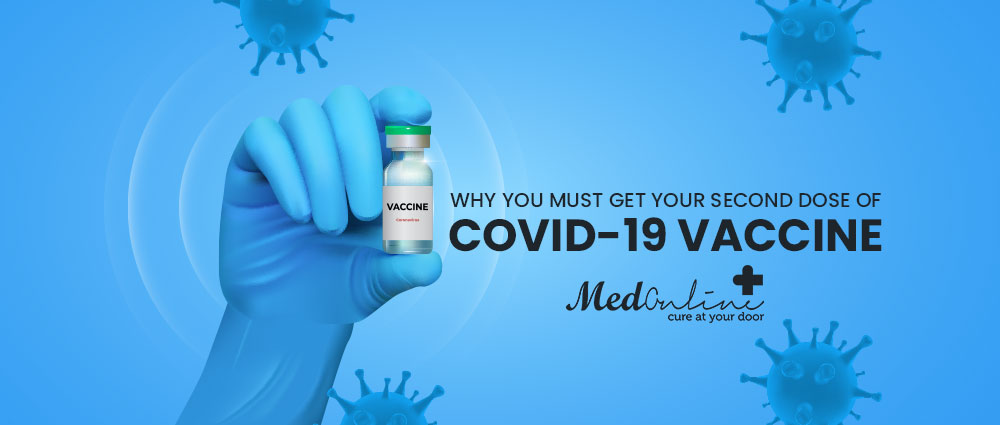 why-you-must-get-your-second-dose-of-covid-19-vaccine